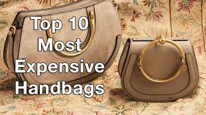A wide variety of handbag expensive options are available to you, such as decoration, closure type, and material. Top 10 Most Expensive Handbags Of 2021 From Hermes To Mouawad Financesonline Com