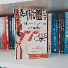Learn vocabulary, terms and more with flashcards, games and other study tools. Hieroglyphen Verstehen Von Hilary Wilson Rezension Read Books And Fall In Love