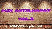 Recordar antilhanas zouk the best vol 1 dj mangalha jr. Antilhana L Amour Zouk Machine Youtube