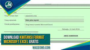Download Format Kwitansi Excel Yang Bisa Di Edit Massiswo Com