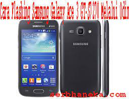 Cara flash samsung s7270 bi : Sapiratech Cara Flashing Samsung Galaxy Ace 3 Gt S7270 Melalui Odin