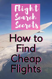 Best Flight Search Engines How To Find Cheap Flights Find Cheap Flights Travel Tips Budget Travel Tips