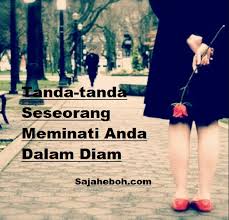 Inilah antara soalan yang selalu orang perempuan fikirkan. Tanda Tanda Seseorang Meminati Anda Dalam Diam Saja Heboh