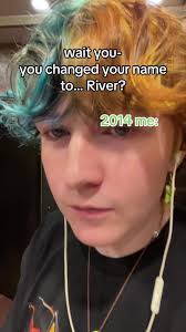 If Your Name Was River Id Legally Change Mine to Fern