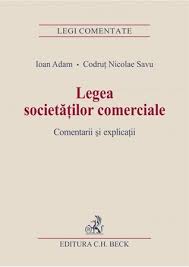 Fiecare articol al legii nr. Legea Societatilor Comerciale Comentarii Si Explicatii Editura Hamangiu