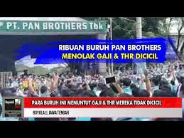 Total karyawan grup pan brothers di jawa tengah sekitar 24.800 orang, sebanyak 22.000 pekerja di antaranya di boyolali. Wnvgvylt6kfjtm