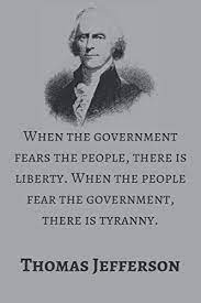 The strongest reason for the people to retain the right to keep and bear arms is, as a last resort, to protect themselves against tyranny in government. When The Government Fears The People There Is Liberty When The People Fear The Government There Is Tyranny Lined Notebook Journal Diary Gift Day And Washington S Birthday 120 Pages Awesome
