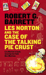 Les Norton and the Case of the Talking Pie Crust :HarperCollins Australia