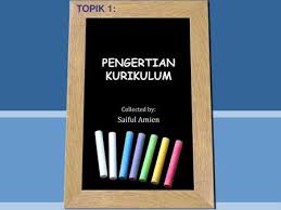 Hasan, 2007 berpendapat bahwa pengertian kurikulum ini sangat fundamental dan menggambarkan posisi sesungguhnya kurikulum dalam suatu proses pendidikan, karena kurikulum dianggap sebagai the heart of education. Telaah Kurikulum Dan Buku Teks Ppt Download