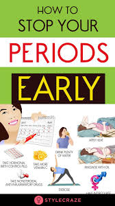 How To Stop Your Period Early How To Stop Period Period Bleeding Womens Health Period
