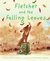 As The Leaves Fall From His Favorite Tree Fletcher Worries That Something Is Terribly Wrong But Then Winter Comes And Fallen Book Picture Book Autumn Leaves