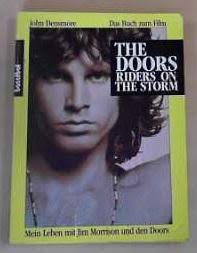 It was released as the second single from their sixth studio album and last with singer jim morrison, l.a. The Doors Riders On The Storm Mein Leben Mit Jim Morrison Und Den Doors Von Densmore John Akzeptabel Softcover 1991 Berliner Buchertisch Eg