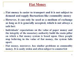 It has value only because a government maintains its value, or because parties engaging in exchange agree on its value. Chapter 3 What Is Money Ppt Video Online Download