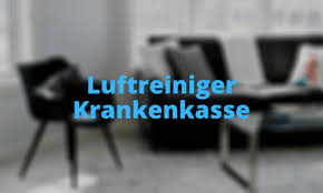 Im sogenannten sichtbereich zahlt die kasse noch einen zuschuss für die keramische teilummantelung (verblendung) je zahn/brückenglied. Wann Zahlt Die Krankenkasse Den Luftreiniger Darauf Kommt Es An