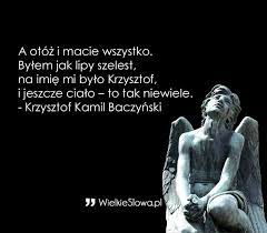 Wojna odcisnęła bardzo duże piętno na twórczości krzysztofa kamila baczyńskiego. 4 Sierpnia Walczac W Wielkie Slowa Wielkich Ludzi Facebook