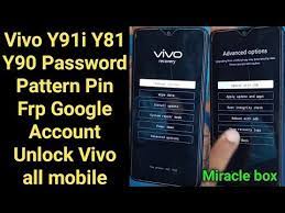 Want to bypass pattern in recovery mode vivo 1812 without pc, need help. Vivo All Model Pattern Password Unlock Y81i Y91i Y85 Y90 Hard Reset Formet Miracle Box Frp For Gsm