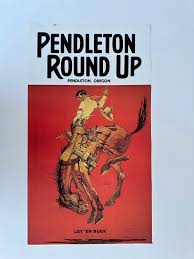 Let Er Buck, Pendleton Round up Poster Let Er Buck Wallace Smith 16 X 28.5,  Western, Cowboy, Rodeo, Wall Decor