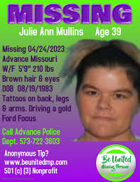 Julie Ann Mullins is missing from Advance, Missouri since 04/24/2023.  Please share. Thank you.