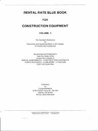 These rates are derived from cost formulas and factors developed from field research and from analytic methods used in the construction industry. Rental Rate Blue Book Books