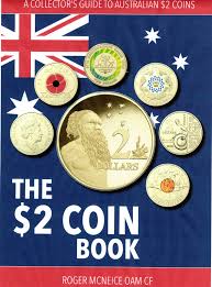 These are the same holders museums and private mints use to display and protect their treasured coins. The 2 Coin Book A Collectors Guide To Australian Two Dollar Coins Aussie Coins And Notes