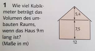 Es dürfen 40m3 umbaut werden. Wie Kann Ich Bei Dieser Mathematik Aufgabe Das Dach Berechnen Volumen
