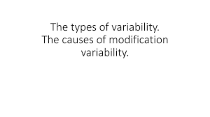 If you have questions about the use of these forms, your legal rights, or particular issues in your case, it is strongly recommended that you talk to an attorney. The Types Of Variability The Causes Of Modification Variability Online Presentation
