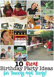 Secondly we need to straighten out a few things. 10 Great Birthday Party Ideas For Tweens And Teens Momof6