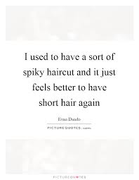23 best haircut quotes images quotes hair quotes me quotes. 43 Short Haircut Quotes Great Style