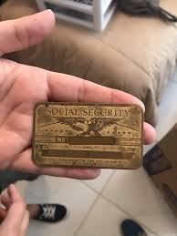 Father In Law S First Social Security Card A Metal Plate Mildlyinteresting