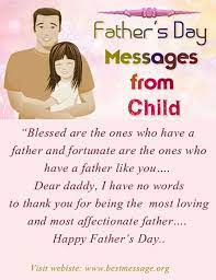 Third saturday in the month of june is celebrated as father's day. Beautiful Fathers Day Messages From Child Kids And Baby Wishes Best Fathers Day Quotes Fathers Day Quotes Fathers Day Messages