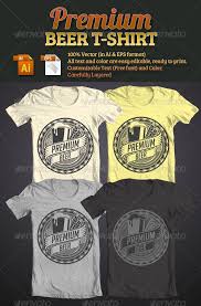 Premium Beer T Shirt Best T Shirt Designs T Shirt Design Template Shirt Designs