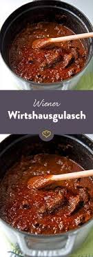 Wiener Wirtshausgulasch Rezept Rezepte Gulasch Gulasch Kochen