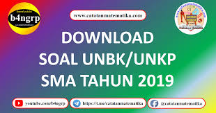 Soal unbk matematika smp 2020 dan pembahasannya pdf. Download Soal Unbk Unkp Sma 2019 Catatan Matematika