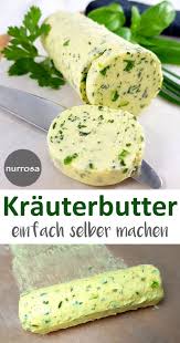 Krauterbutter Selber Machen Nurrosa In 2020 Krauterbutter Selber Machen Rezepte Krauterbutter Rezept