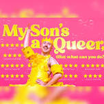 My Son's a Queer