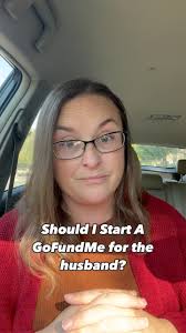 Should I start a GoFundMe for the husband to help with his legal bills?