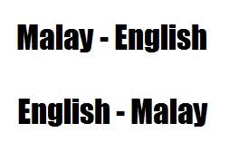 More than 281 million people around the world speak this language. Translate Malay To English And Vice Versa For 5 Seoclerks