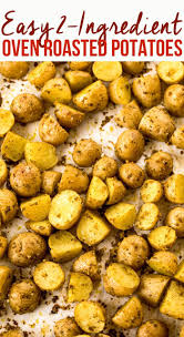 Easy 2 Ingredient Oven Roasted Potatoes Recipe A Simple Baked New Potato Side Dish With Potato Recipes Side Dishes Roasted Potato Recipes Easy Potato Recipes