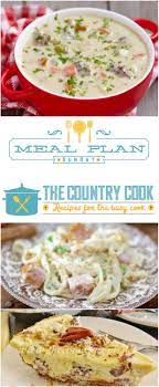Meal Plan Sunday 2 The Country Cook Country Cooking Meals Cooking Recipes