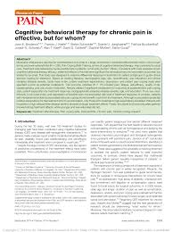 Pdf Cognitive Behavioral Therapy For Chronic Pain Is Effective But For Whom