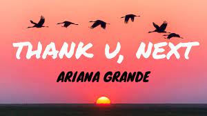 Ariana Grande Thank U Next Clean Lyrics Youtube