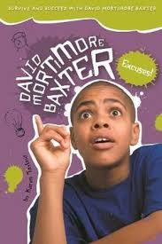 Excuses! : Survive and Succeed with David Mortimore Baxter by Karen Tayleur 