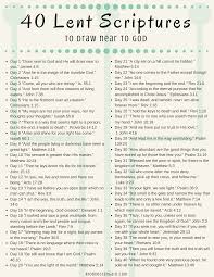 Forty Lent Scriptures To Draw Near To God Bible Study Verses For Lent Daily Devotions For Lent In 2020 Scripture Writing Plans Scripture Reading Lent Devotional