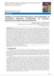 The price of an item is also called the price point, especially if it refers to stores that set a limited number of price points. Pdf Challenges Of Coffee Price Fluctuations And Sustainability Of Agricultural Marketing Co Operatives In Tanzania Experience From Mbozi And Rombo District