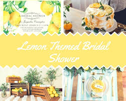 Lemon Themed Bridal Shower Ideas Bridal Shower Ideas 4u Lemon Themed Bridal Shower Peach Baby Shower Bridal Shower Theme
