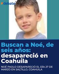🔴 Ayuda a encontrar a Noe Paolo Menez Burgos, de 6 años de edad;  desapareció en Saltillo, Coahuila. Si tiene algún tipo de información que  considere importante, favor de llamar a los