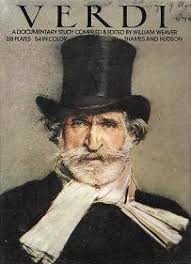 Verdi: A Documentary Study by William Weaver