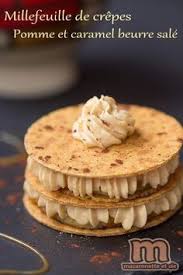 Millefeuille De Crepes Pomme Et Caramel Beurre Sale Recette Pour Le Salon International De L Agricultu Recette Dessert Recette Patisserie Gateaux Et Desserts