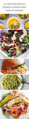 31 Healthy January Dinner Recipes To Make All Month Healthy Dinner Healthy Healthy Dinner Recipes