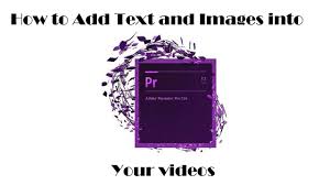 It allows you to plug in text, implement formatting, and mention position. How To Add Text And Images Into Your Video Adobe Premiere Pro Cs6 Youtube